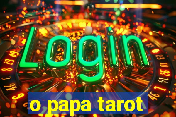 o papa tarot